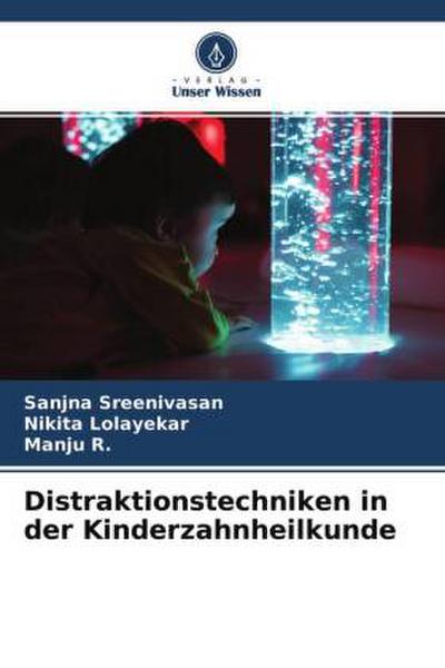 Distraktionstechniken in der Kinderzahnheilkunde