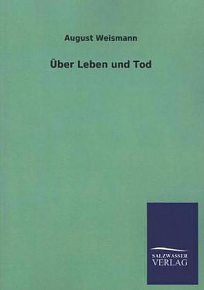 Über Leben und Tod