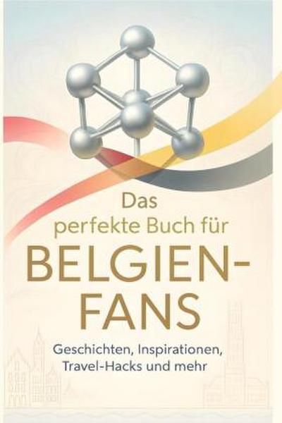 Das perfekte Buch für Belgien-Fans