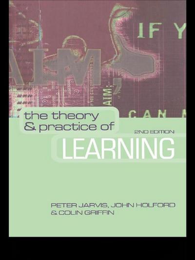 The Theory and Practice of Learning