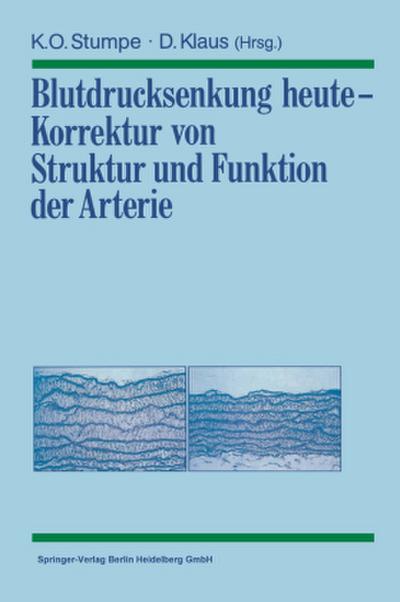 Blutdrucksenkung heute - Korrektur von Struktur und Funktion der Arterie