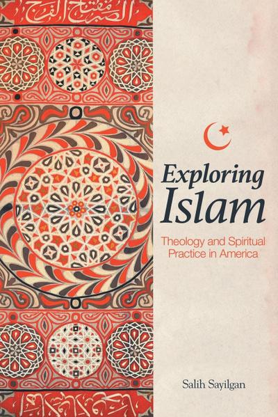 Sayilgan, S: Exploring Islam