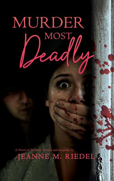Murder Most Deadly
