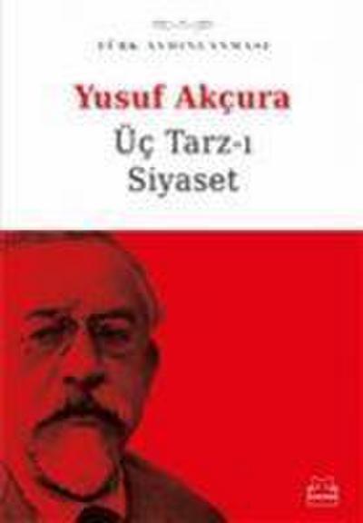 Üc Tarz-i Siyaset