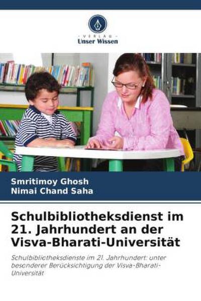 Schulbibliotheksdienst im 21. Jahrhundert an der Visva-Bharati-Universität