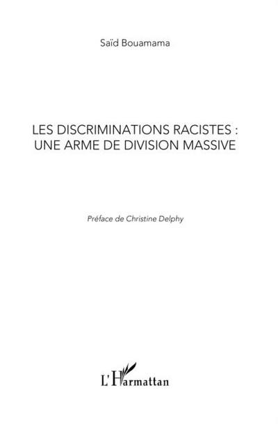 Les discriminations racistes : une arme de division massive