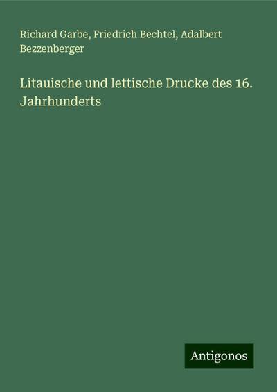 Litauische und lettische Drucke des 16. Jahrhunderts