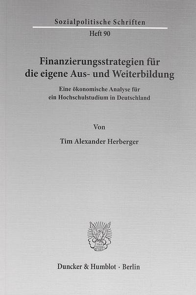 Finanzierungsstrategien für die eigene Aus- und Weiterbildung.