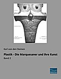 Plastik - Die Marquesaner und ihre Kunst