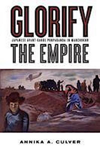 Culver, A: Glorify the Empire