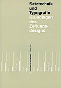 Grundlagen des Zeitungs- und Zeitschriftendesigns in 2 Bänden (Lehrmittel zur visuellen Gestaltung)