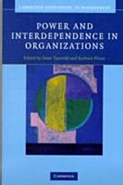 Power and Interdependence in Organizations