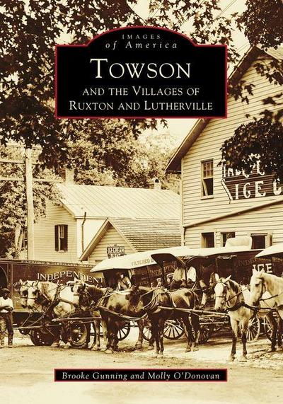 Towson and the Villages of Ruxton and Lutherville