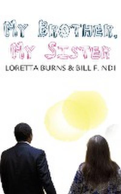 My Brother, My Sister