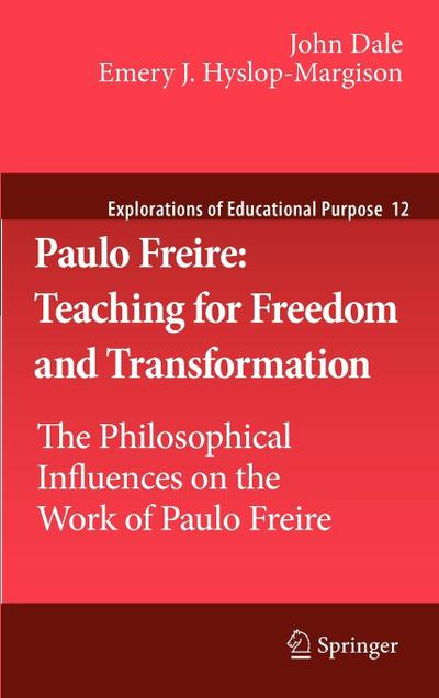 Paulo Freire: Teaching for Freedom and Transformation