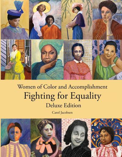 Women of Color and Accomplishment Fighting for Equality