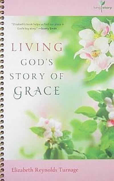 Living God’s Story of Grace