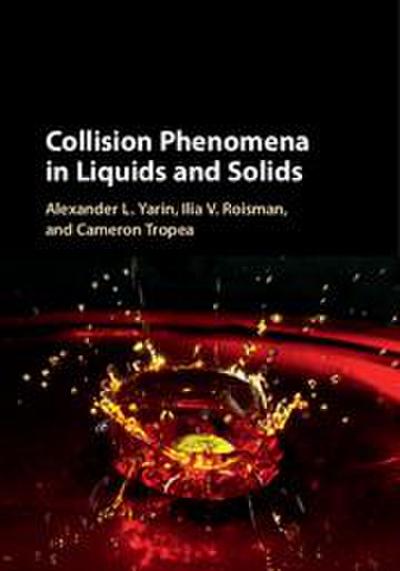 Collision Phenomena in Liquids and Solids