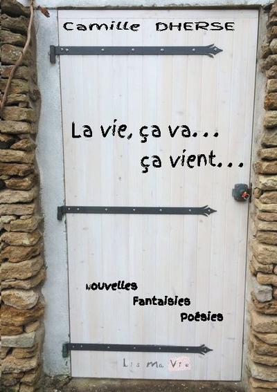 La vie ça va, ça vient