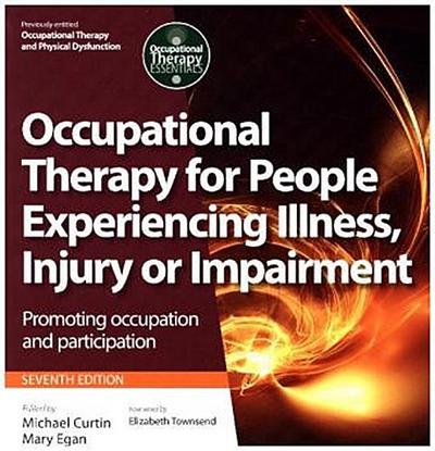 Occupational Therapy for People Experiencing Illness, Injury or Impairment