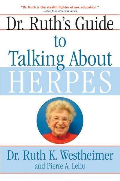 Dr. Ruth’s Guide to Talking about Herpes