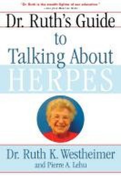 Dr. Ruth’s Guide to Talking about Herpes