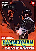 Bannerman the Enforcer 26: Death Watch (A Bannerman the Enforcer Western)