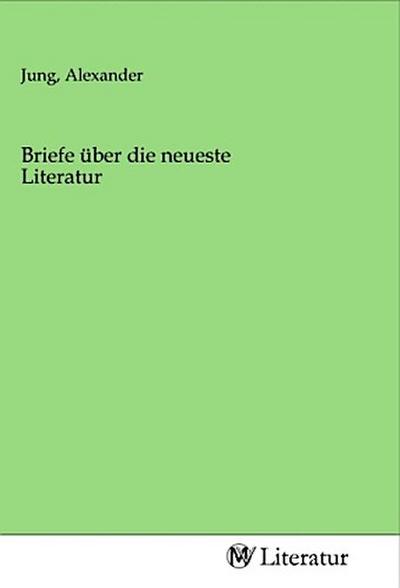 Briefe über die neueste Literatur