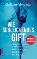 Wie schleichendes Gift