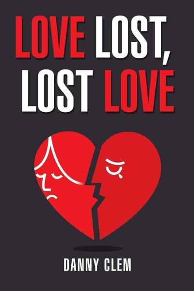 Love Lost, Lost Love