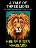 A Tale of Three Lions