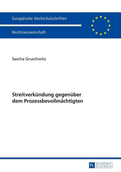 Streitverkündung gegenüber dem Prozessbevollmächtigten