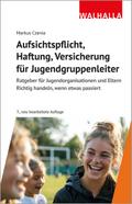 Aufsichtspflicht, Haftung, Versicherung für Jugend
