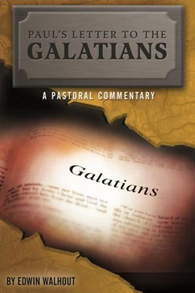 PAUL’S LETTER TO THE  GALATIANS
