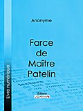 Farce de Maître Pierre Pathelin
