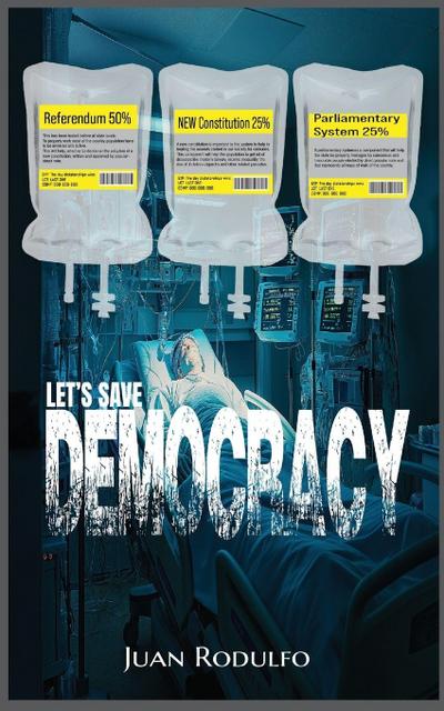 Let’s Save Democracy