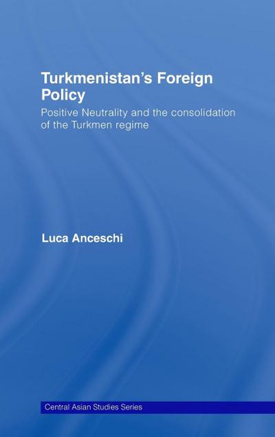 Turkmenistan’s Foreign Policy
