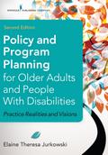 Policy and Program Planning for Older Adults and People with Disabilities, Second Edition