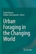Urban Foraging in the Changing World