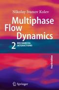 Multiphase Flow Dynamics 2