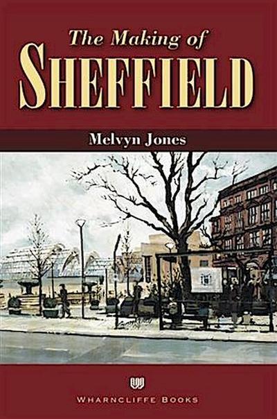 Making of Sheffield