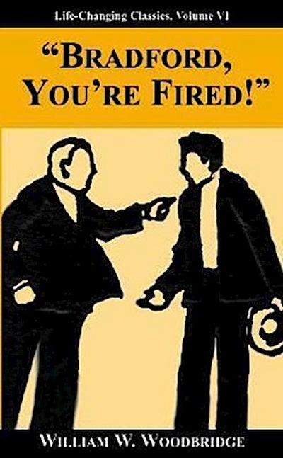 Bradford, You’re Fired!