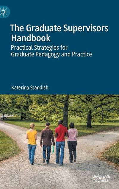 The Graduate Supervisors Handbook