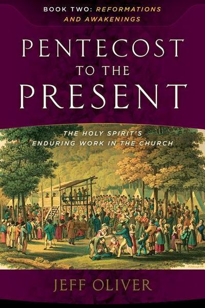 Pentecost to the Present