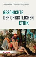 Geschichte der christlichen Ethik