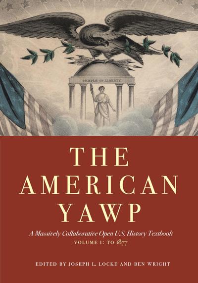 The American Yawp, Volume 1
