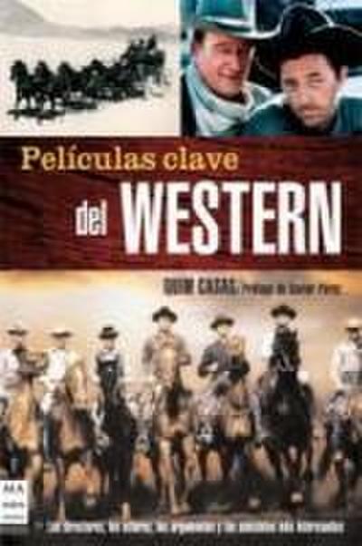 Películas Clave del Western