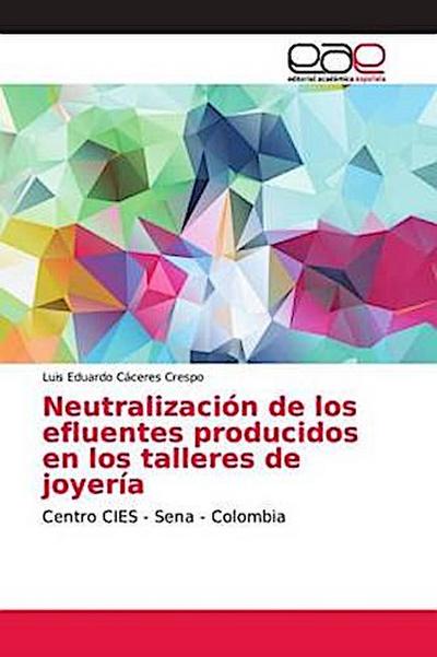 Neutralización de los efluentes producidos en los talleres de joyería