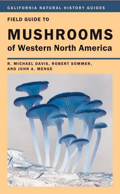 Field Guide to Mushrooms of Western North America