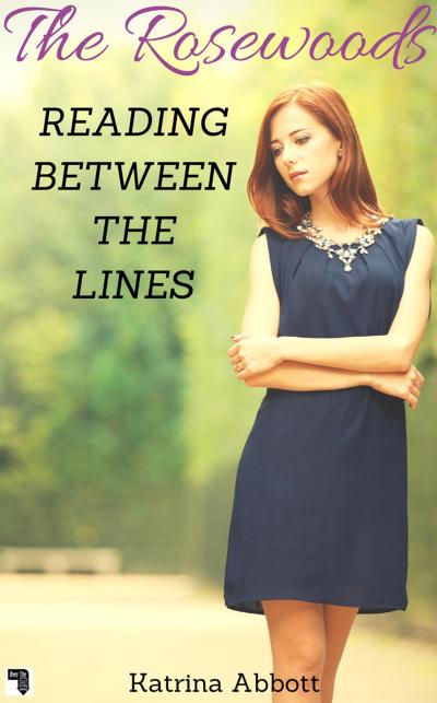 Reading Between The Lines (The Rosewoods, #4)